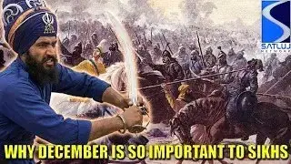 The Satluj Podcast - Heroism & Sacrifice: December is a time for honour & Seva