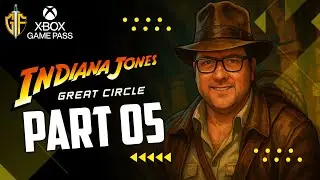 Indiana Jones and the Great Circle &ndash; Episode 05 / GameFaceZA Plays