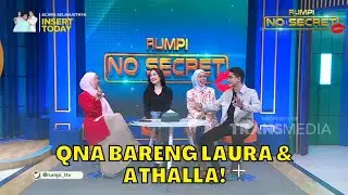 QnA Bareng Laura & Athalla! | RUMPI (18/9/23) P4