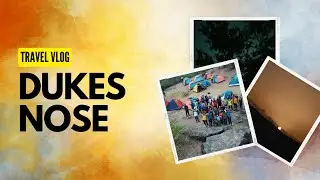 Dukes Nose Trek & Camping | Fireflies | Camping | Drone Shots |
