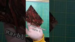 Marbling Leather Part 1