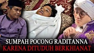 🔴SUMPAH POCONG RADITANNA KARENA DIDUGA BERKHIANAT‼️KELARIFIKASI GUS IDRIS