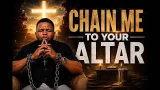 Chain Me To Your Altar | MENDEL