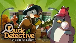 LET'S QUACK THIS MYSTERY | Duck Detective: The Secret Salami