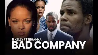 BAD COMPANY &ndash; R. Kelly FT Rihanna | Redemption Story Through Gospel & Grace (Official Video 2025)