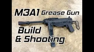 M3A1 Grease Gun - Review and Shooting