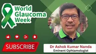Glaucoma Awareness | Dr Ashok Kumar Nanda | Kar Vision Eye Hospital | Ophthalmologist | Bhubaneswar