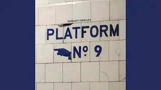 Platform 9 (feat. Scarlett Bentley)