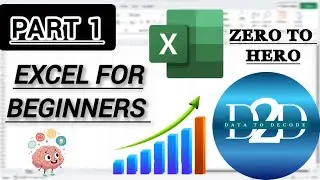 Excel for Absolute Beginners | Part 1 &ndash; Basics You Must Know | DATA 2 DECODE