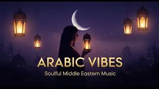 موسيقى عربية رومانسية | Relaxing Arabic Music Playlist vol 51