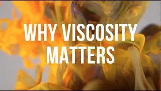 Why Viscosity Matters