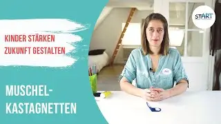 Muschelkastagnetten basteln ⎜ stART international