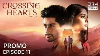Crossing Hearts &ndash; Episode 11 Promo | Forbidden Love & Hidden Truths 💔 | English Dubbed | 5B2O
