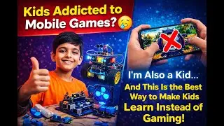 Kids Addicted to Mobile Games? I&rsquo;m a Kid&hellip; This Is the Best Way to Make Kids Learn Instead of Gaming!