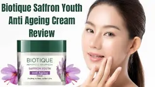 Biotique Saffron Youth Anti Ageing Cream Review | Anti Ageing Cream | Biotique Saffron Cream