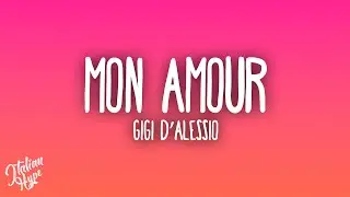 Gigi D’Alessio - Mon amour