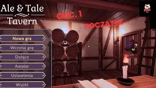 Ale & Tale Tavern - symulator tawerny! II Odc.1 II Początek.
