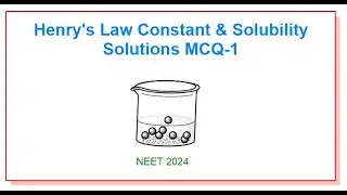 Henry's Law Constant & Solubility: Solutions MCQ-1@anpru-hzChem