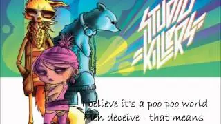 STUDIO KILLERS - ALL MEN ARE PIGS ( LYRICS )
