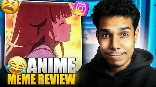 বাংলাদেশী Anime Meme Review 🥴 | এসব Meme কে বানায় রে ভাই?!
