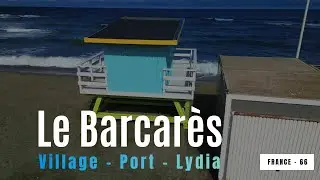 Le Barcar&egrave;s - Village, Plage, Agly, Lydia