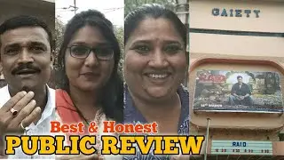 Raid Movie BEST & HONEST Public Review In Gaiety Galaxy Theatre | Hit or Flop?