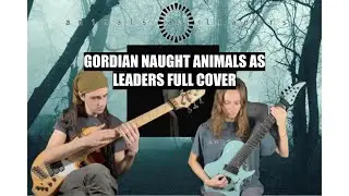 Gordian Naught - Animals as Leaders FULL COVER by Thomas Reuter and Lucas Koughan of CLIFFORD