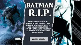 Batman R.I.P. Объяснение &mdash; Когда Бэтмен потерял рассудок &mdash; Бэтмен против Джокера и Чёрная перчатка