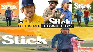 Stick Official Trailer 2025 Owen Wilson Peter Dager Comedy