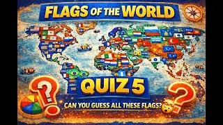 Flags of the World Quiz 5 | Only Experts Get a Perfect Score!