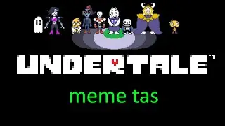 [TAS] Undertale - Early Punch Card All Yellow Credits Superplay (Meme TAS)