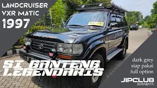 Si Ganteng Legendaris!! LandCruiser VXR Matik th 1997 Dark Grey met ,Full Option Siap Pakai 650jt