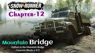 SnowRunner-Mountain-Bridge-Concrete-Blocks | Best OffRoading Game | GucchuGamerZ | Chapter-12