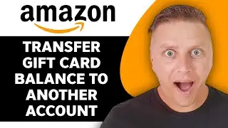 Как перевести баланс подарочной карты Amazon на другой аккаунт | Инструкция от Amazon 2026