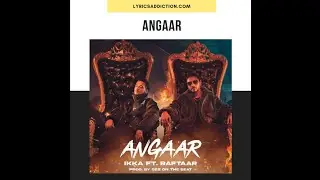 Angaar [slowed reverb] And [Lofi] Song by ikka Ft Raftaar