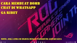 TUTORIAL PRANK BOMB CHAT WA BIAR TEMAN KITA KESAL -  RICH FABIANO