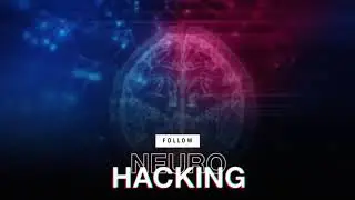 Neurohacking (Official Channel)