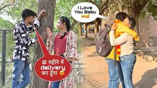 2 महीने में Delivery कर दूँगा😋|| Gone So Much🥰Romantic || Patlu Badmash Prank
