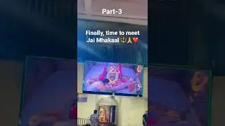 Finally, time to meet🔱🙏💕    #ujjain #mhakal #shiv #lover #always #youtubeshorts