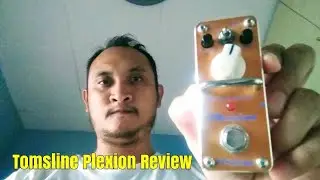 Tomsline Plexion Guitar Pedal Review and Demo