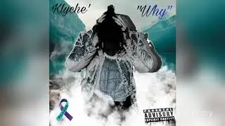 Klyche' - Why