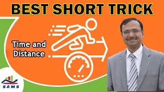 Trick 60 - Amazing Shortcut for Time and Distance