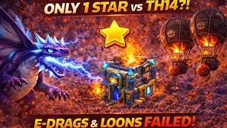 Max E-Dragon & Balloons vs TH14&hellip; Only 1 Star?! 😱