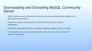 Downloading and Extracting MySQL Community Server | Lecture 53: Demonstration&mdash;XX