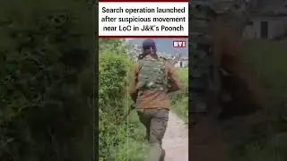 J&K: Search operation near Line of Control to nab terrorists