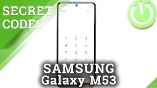 How to Use Secret Codes on SAMSUNG Galaxy M53 - Enter Secret Codes