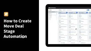 How to Create Move Deal Stage Automation