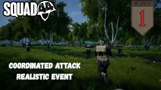 Squad 44 REALISM EVENT - Pushing the village