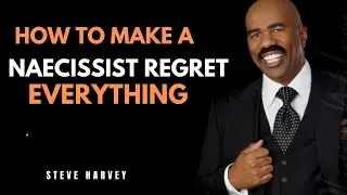 HOW TO MAKE A NAECISSIST REGRET EVERYTHING
