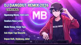 [ VIRAL ] DJ Dangdut Koplo Remix 2026 - NGOMONG MANIS HATI LICIK